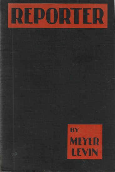 Reporter by Meyer Levin